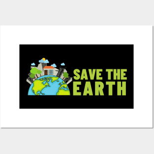 Save The Earth, Save The Planet Posters and Art